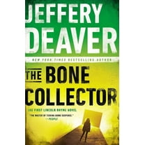Lincoln Rhyme Novel The Bone Collector, Book 1, (Paperback)