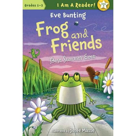 Frog and Friends : Best Summer Ever (Eve Best Friend Andrea)