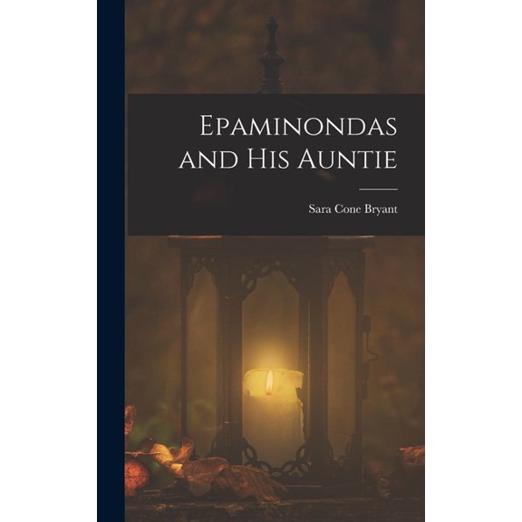 Epaminondas and his Auntie, (Hardcover)