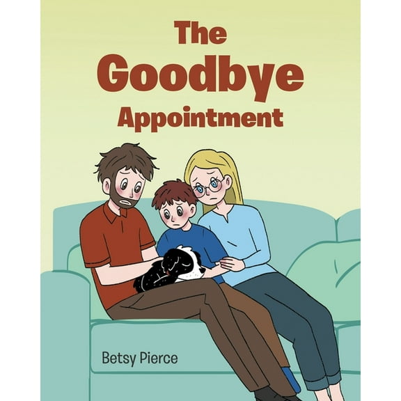 The Goodbye Appointment, (Paperback)