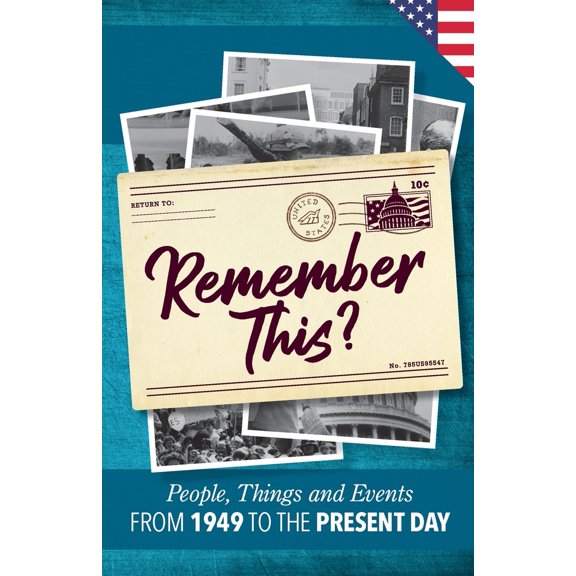 Pre-Owned Remember This?: People, Things and Events from 1949 to the Present Day (US Edition) (Paperback) 1912883635 9781912883639