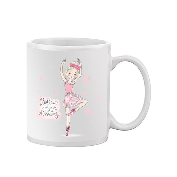 Believe In Your Dreams Quote. Mug Unisex's -Image by Shutterstock