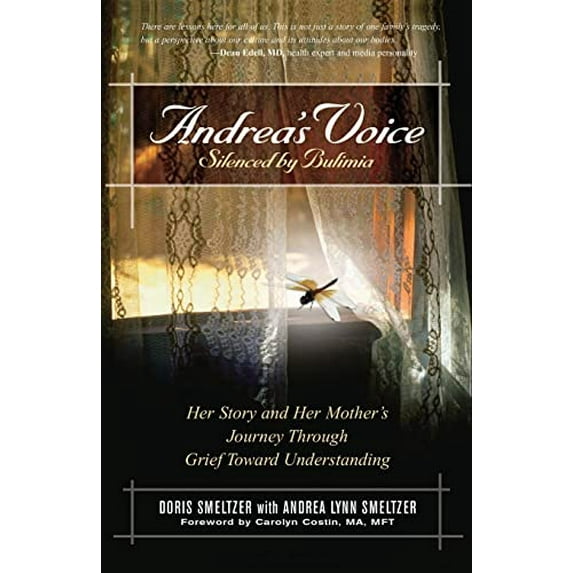 Pre-Owned Andrea's Voice: Silenced by Bulimia: Her Story and Her Mother's Journey Through Grief Toward Understanding (Paperback) 0936077018 9780936077017