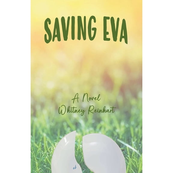 Saving Eva, (Paperback)
