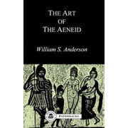 Bcpaperbacks: The Art of the Aeneid (Paperback)