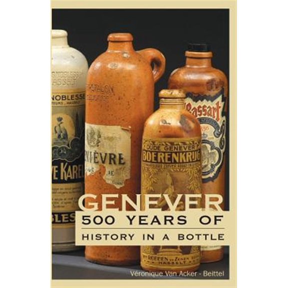 Pre-Owned Genever: 500 Years of History in a Bottle Paperback
