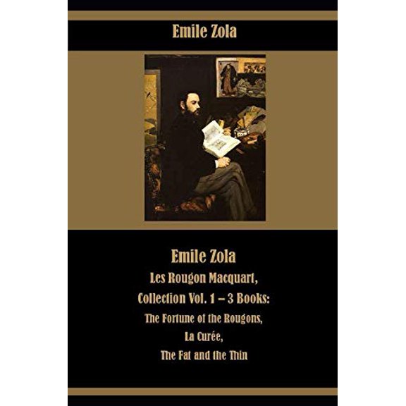 Pre-Owned Emile Zola Les Rougon Macquart, Collection Vol. 1 3 Books: The Fortune of the Rougons, La Cure, The Fat and the Thin., 9781092127240, 1092127240, Paperback,