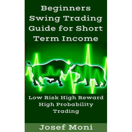 Beginners Swing Trading Guide for Short Term Income -