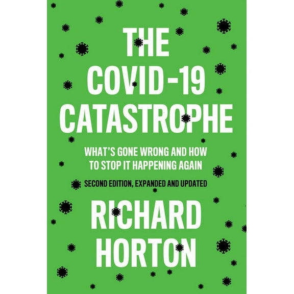 The Covid-19 Catastrophe (Paperback)