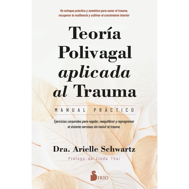 Teoría polivagal aplicada al trauma, de Schwartz, Arielle