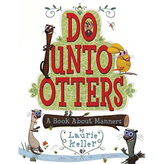 Pre-Owned Do Unto Otters: A Book About Manners, 9780805079968, 0805079963, Hardcover, First Edition edition