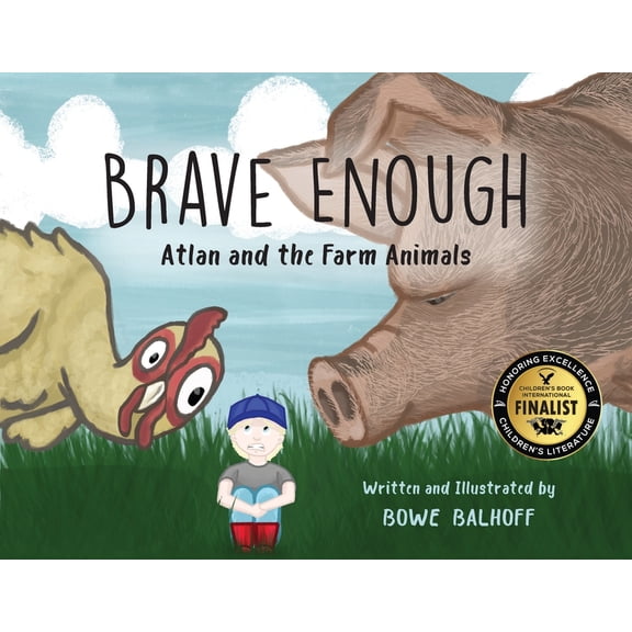 Brave Enough: Atlan and the Farm Animals, (Paperback)
