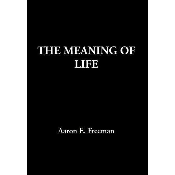The Meaning of Life (Hardcover)