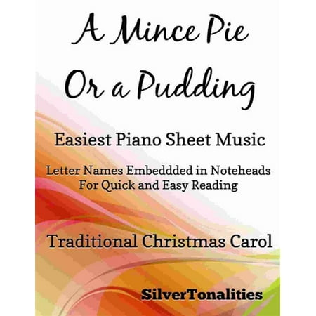 Mince Pies - A Mince Pie Or a Pudding Easiest Piano Sheet Music - eBook