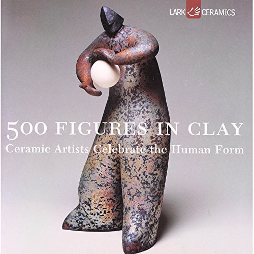 Pre-Owned 500 Figures in Clay: Ceramic Artists Celebrate the Human Form (Paperback) 1579905471 9781579905477