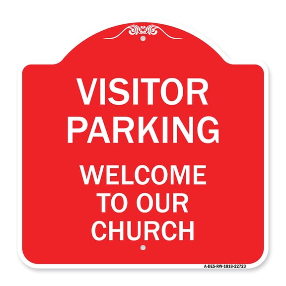 SignMission A-DES-RW-1818-22723 18 x 18 in. Designer Series Sign - Visitor Parking Welcome to Our Church, Red & White