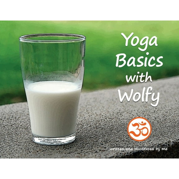 yoga basics with wolfy (Paperback)