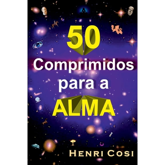 50 Comprimidos Para A Alma, (Paperback)