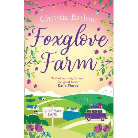 Foxglove Farm (Love Heart Lane Series, Book 2) -