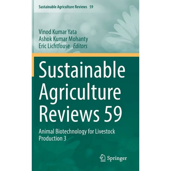Sustainable Agriculture Reviews Sustainable Agriculture Reviews 59: Animal Biotechnology for Livestock Production 3, Book 59, (Hardcover)