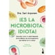 thumbnail image 1 of ¡Es la microbiota, idiota!, 1 of 2