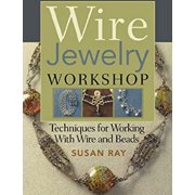 Pre-Owned Wire-Jewelry Workshop: Techniques For Working With Wire & Beads (Paperback) 0896896684 9780896896680