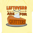 thumbnail image 4 of Inktastic Leftovers Are for Quitters with Pumpkin Pie Boys or Girls Baby Bodysuit, 4 of 5