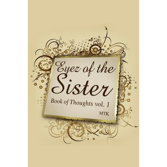 Eyez of the Sister : Book of Thoughts