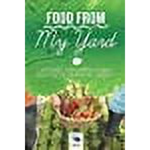 Food from My Yard: Organic Gardening Guide for Green Thumb Beginners (Paperback)