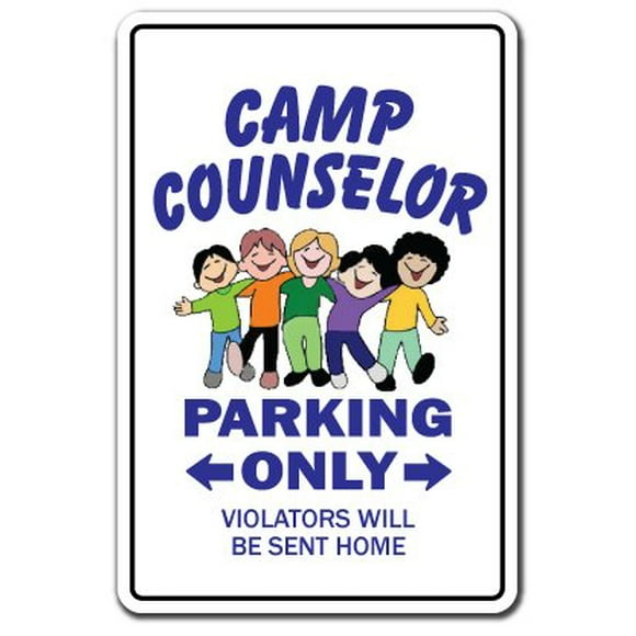 Camp Counselor Sign | Indoor/Outdoor | Funny Home Decor for Garages, Living Rooms, Bedroom, Offices | SignMission Parking Camper Summer Gift Funny Overnight Day Camp Fun Sign Wall Plaque Decoration