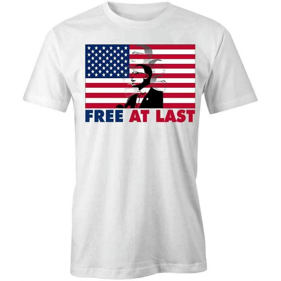 Free At Last MLK Jr T-Shirt | Inspirational Quote White Tee Gift