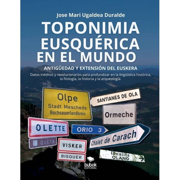 Toponimia eusquÃ©rica en el mundo, (Paperback)