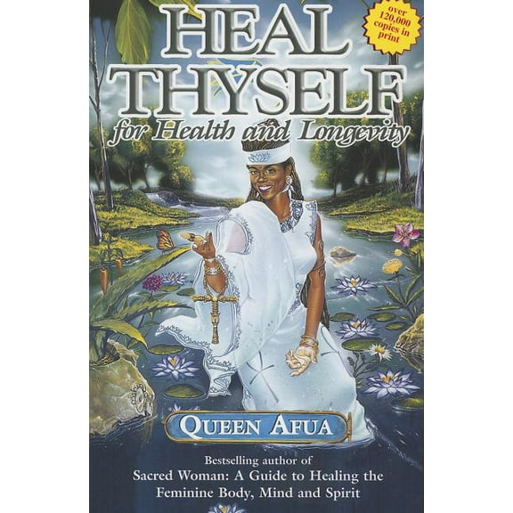 Heal Thyself for Health and Longevity, (Paperback)