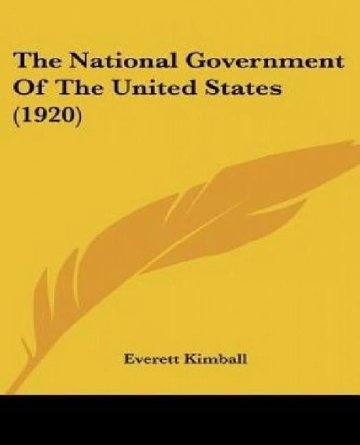 The National Government Of The United States