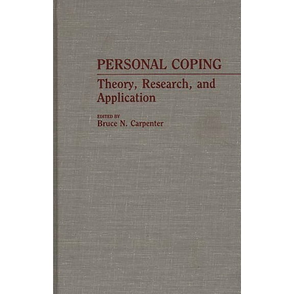Personal Coping: Theory, Research, and Application, (Hardcover)