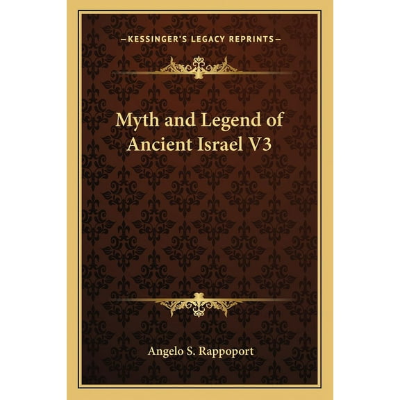 Myth and Legend of Ancient Israel V3 (Paperback)