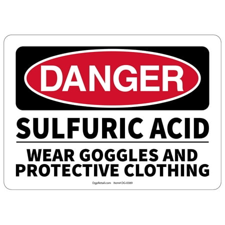 

OSHA DANGER SAFETY SIGN SULFURIC ACID WEAR GOGGLES AND PROTECTIVE CLOTHING