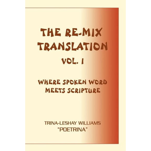 The Re-Mix Translation (Paperback)