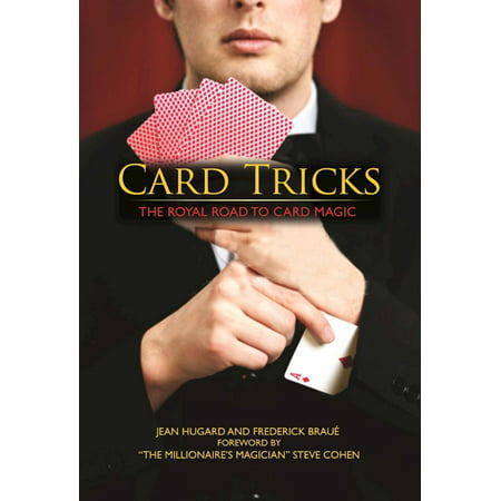 Card Tricks : The Royal Road to Card Magic