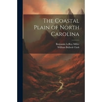 The Coastal Plain of North Carolina