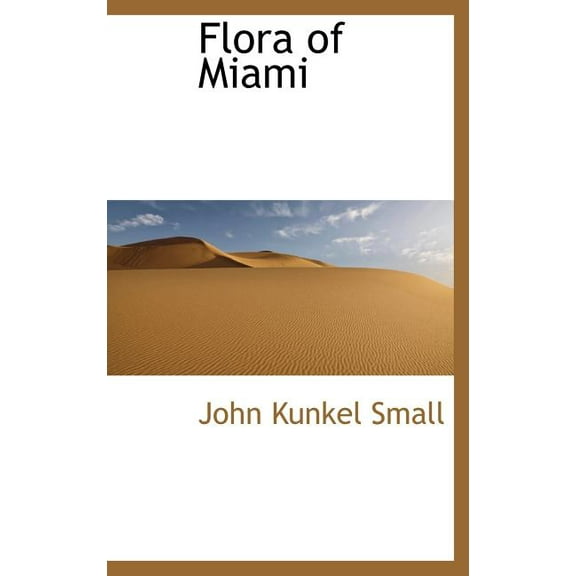 Flora of Miami Hardcover