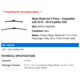 thumbnail image 2 of Wiper Blade Set 2 Piece - Compatible with 2010 - 2016 Cadillac SRX 2011 2012 2013 2014 2015, 2 of 2