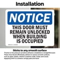 thumbnail image 3 of (2 Pack) This Door Must Remain Unlocked When Building OSHA Notice Sign, 3 of 7