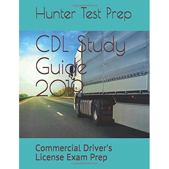 Pre-Owned CDL Study Guide 2019: Commercial Driver's License Exam Prep