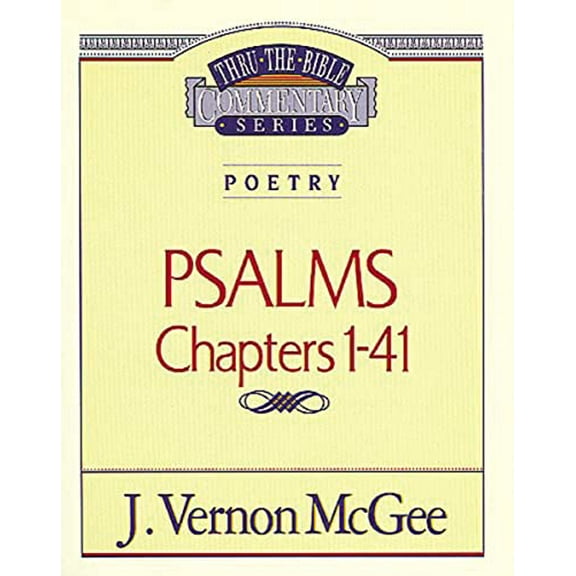 Pre-Owned Thru the Bible Vol. 17: Poetry (Psalms I-41): 17 (Paperback) 078520444X 9780785204442