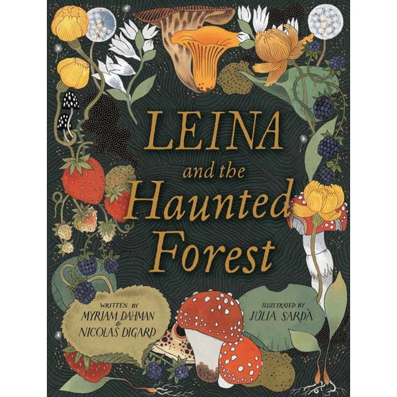 Leina and the Haunted Forest, (Hardcover)