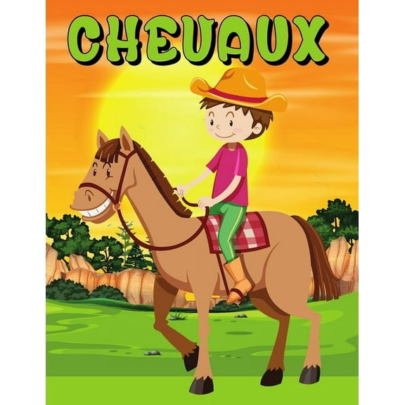 Chevaux: livre de coloriage pour enfants, Filles Et Garçons de 2 à 10 Ans (Paperback)