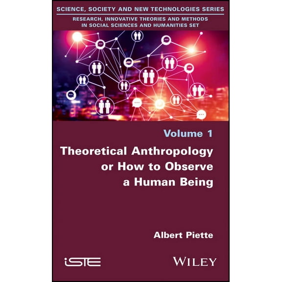 Theoretical Anthropology or How to Observe a Human Being (Hardcover)
