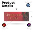thumbnail image 2 of Christmas in July Vinyl Decal 12 Inch x 5 Inch Weatherproof Heavy-Duty Adhesive Backing | Seasonal Promotions, Festive Decor, Retail Sales | Made in USA, 2 of 6