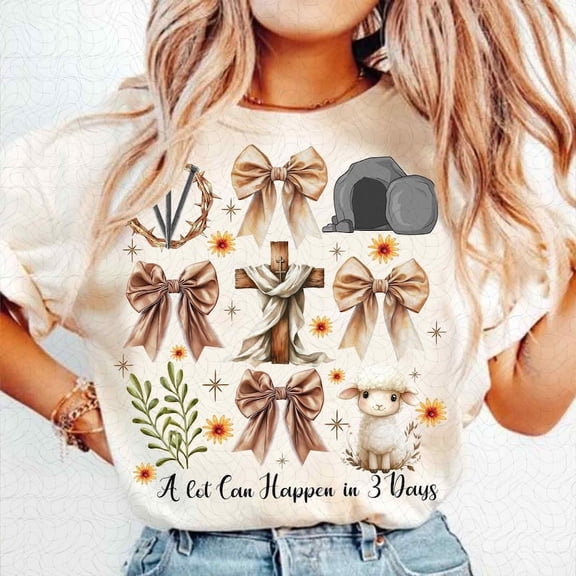A Lot Can Happen in 3 Days T-Shirt, Christian Easter Bible Verse Tee, Coquette Jesus Resurrection Shirt, Faith-Based Easter T-Shirt